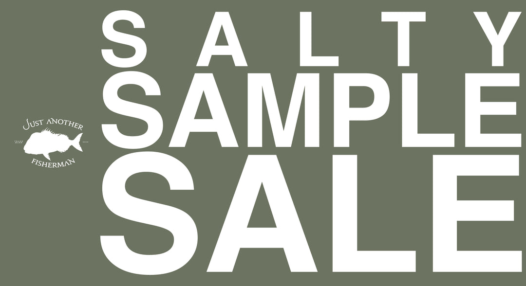 J.A.F SALTY SAMPLE SALE